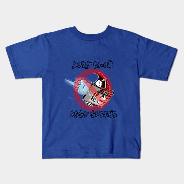 Dont Blow Just Sleeve 2 Kids T-Shirt by VGDS